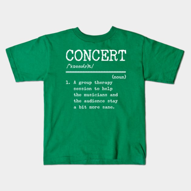 Funny Concert Dictionary Definition Kids T-Shirt by DeliriousSteve